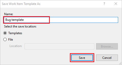 Screenshot of the Save Work Item Template As dialog in Visual Studio.