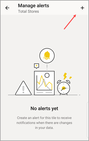 Screenshot of Manage alerts screen highlighting plus icon to add alert.