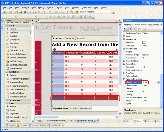 Para mostrar la fila pie de página, establezca ShowFooter en True.
