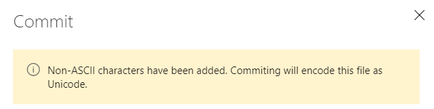 Captura de tela mostrando um aviso que diz: caracteres não ASCII foram adicionados. A confirmação codificará esse arquivo como Unicode.