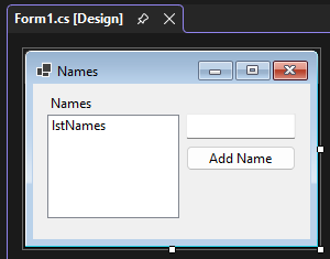 Designer do Visual Studio 2022 com o formulário aberto para Windows Forms para .NET. Há uma caixa de listagem para guardar nomes, uma caixa de texto para inserir um nome e um botão para adicionar o nome.